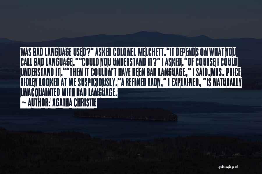 Best Melchett Quotes By Agatha Christie