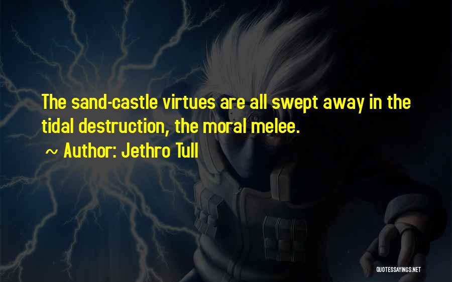 Best Melee Quotes By Jethro Tull