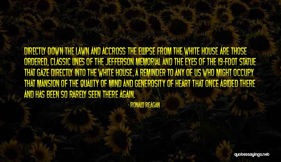 Best Memorial Quotes By Ronald Reagan Best Memorial Quotes By Ronald Reagan