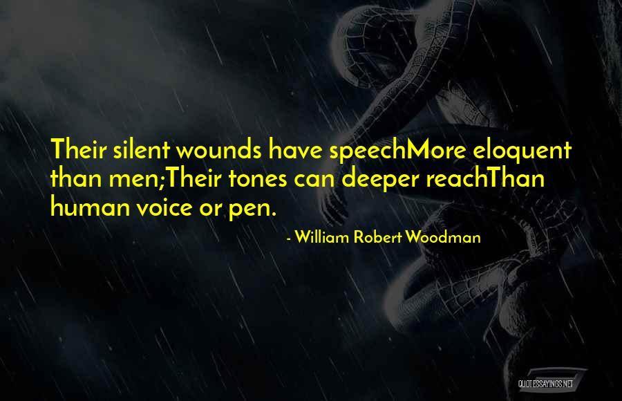 Best Memorial Quotes By William Robert Woodman Best Memorial Quotes By William Robert Woodman