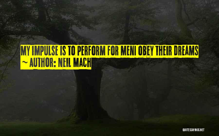 Best Mens Quotes By Neil Mach