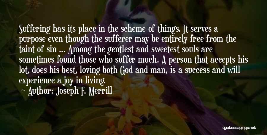 Best Merrill Quotes By Joseph F. Merrill