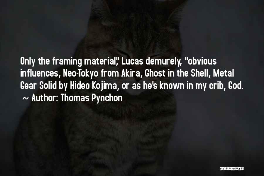 Best Metal Gear Solid 4 Quotes By Thomas Pynchon