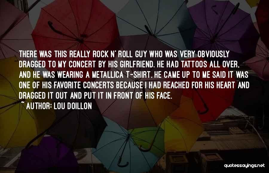 Best Metallica Quotes By Lou Doillon