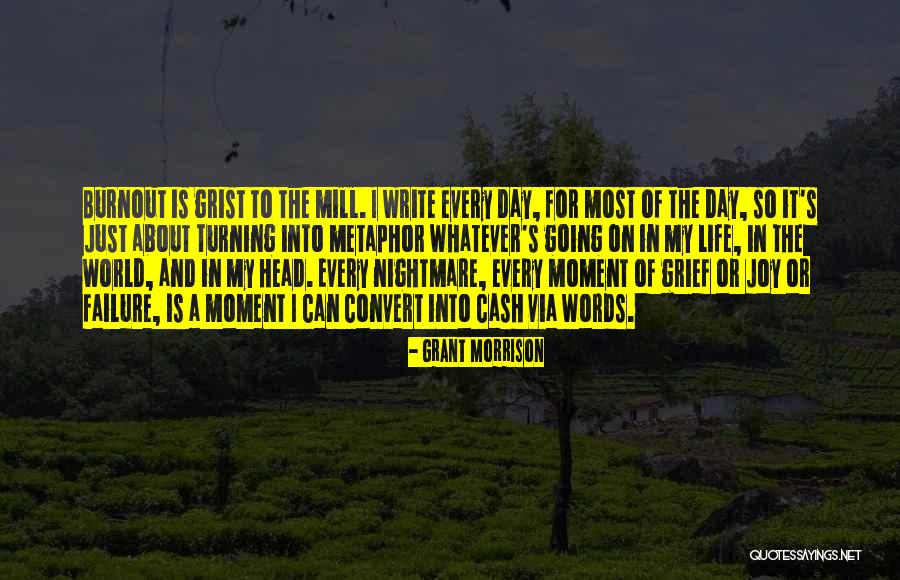 Best Metaphor Ever Quotes By Grant Morrison Best Metaphor Ever Quotes By Grant Morrison