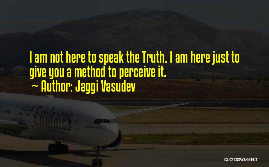 Best Methodology Quotes By Jaggi Vasudev