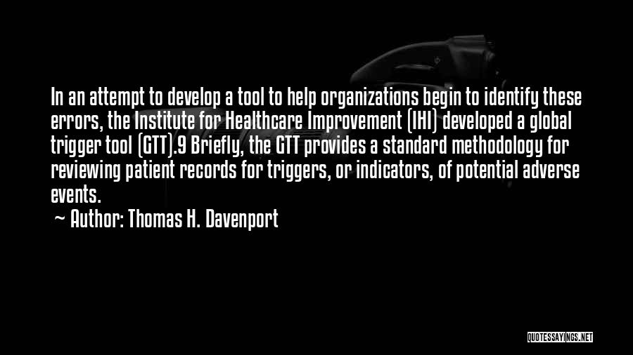 Best Methodology Quotes By Thomas H. Davenport