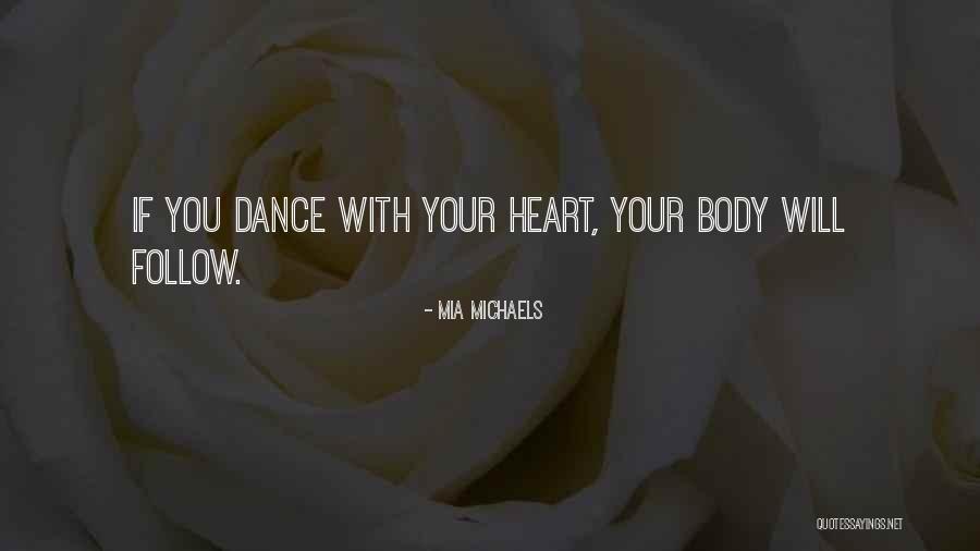 Best Mia Michaels Quotes By Mia Michaels