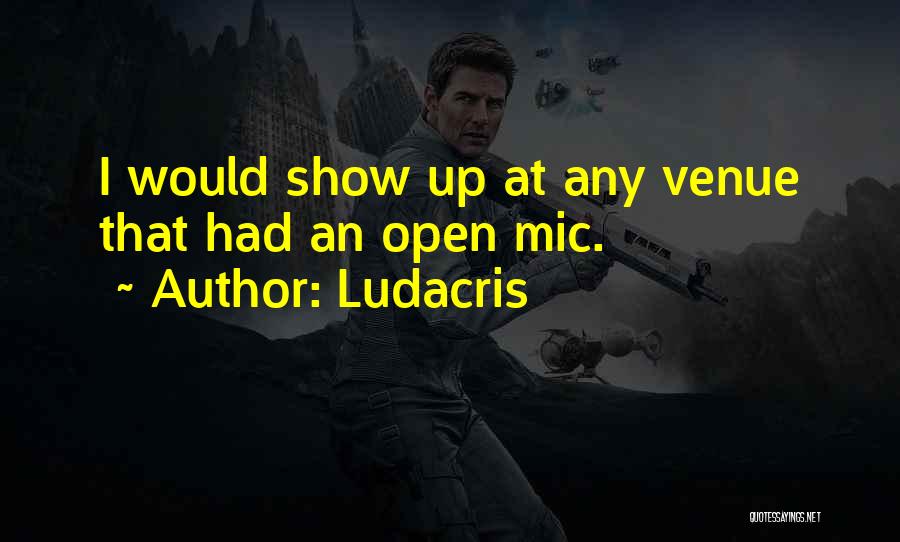 Best Mic Quotes By Ludacris