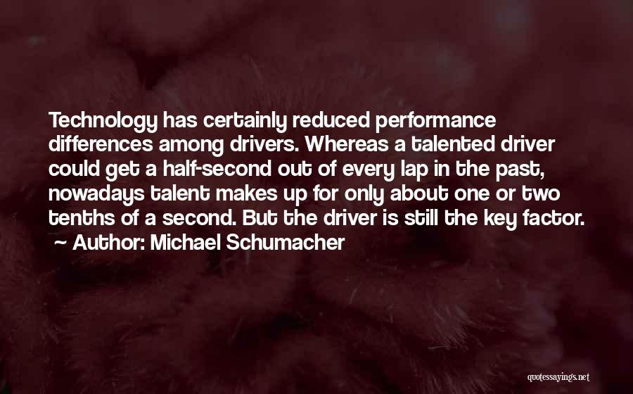 Best Michael Schumacher Quotes By Michael Schumacher