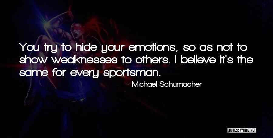 Best Michael Schumacher Quotes By Michael Schumacher