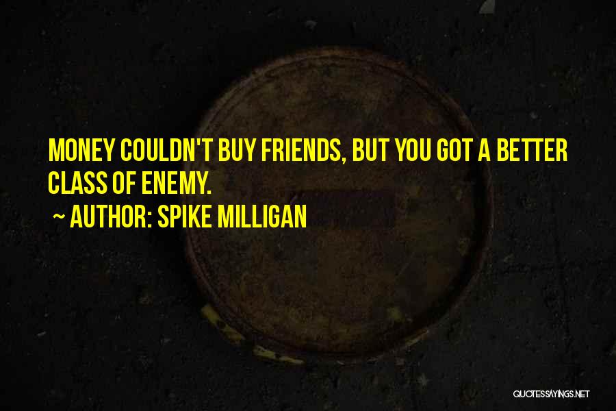 Best Milligan Quotes By Spike Milligan