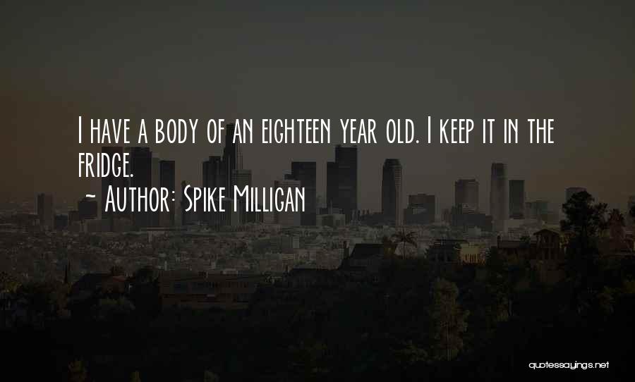 Best Milligan Quotes By Spike Milligan