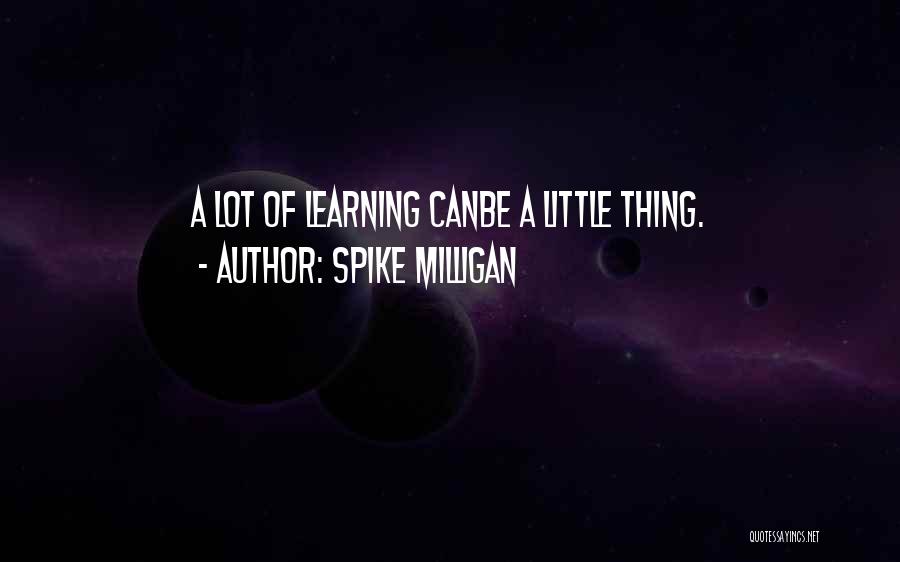 Best Milligan Quotes By Spike Milligan