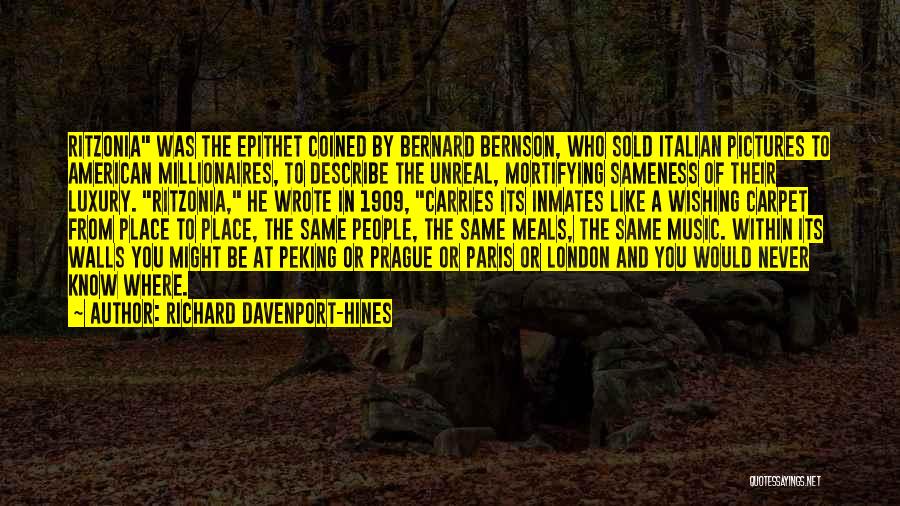 Best Millionaires Quotes By Richard Davenport-Hines