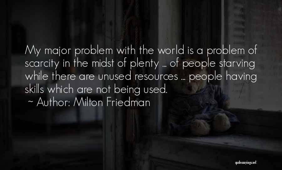 Best Milton Friedman Quotes By Milton Friedman