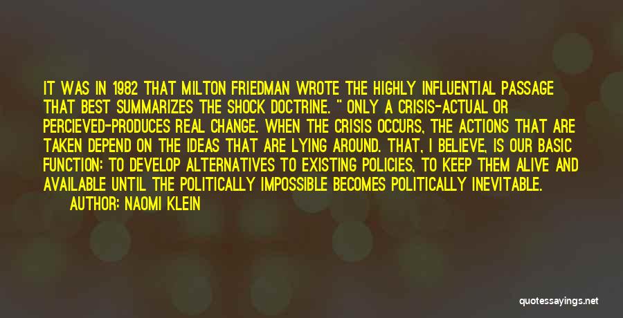 Best Milton Friedman Quotes By Naomi Klein
