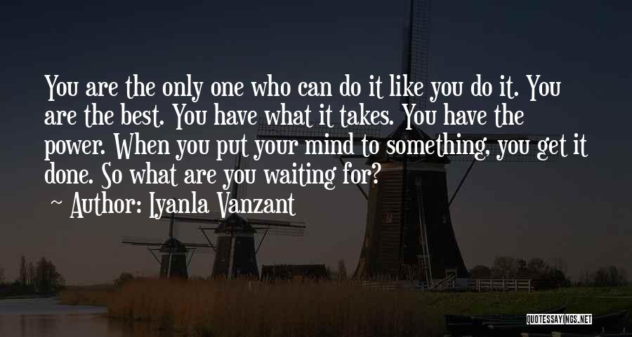 Best Mind Power Quotes By Iyanla Vanzant