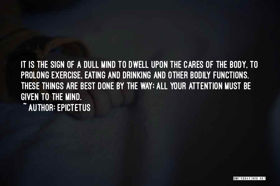 Best Mind Quotes By Epictetus