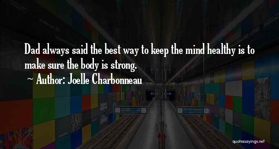 Best Mind Quotes By Joelle Charbonneau