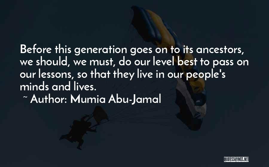 Best Mind Quotes By Mumia Abu-Jamal