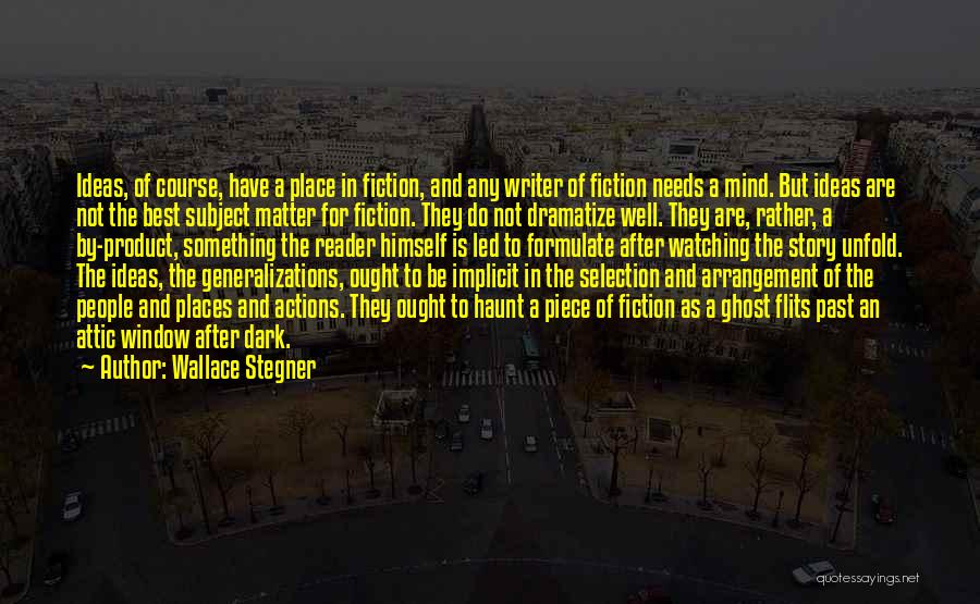 Best Mind Quotes By Wallace Stegner