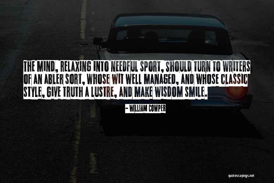 Best Mind Relaxing Quotes By William Cowper Best Mind Relaxing Quotes By William Cowper