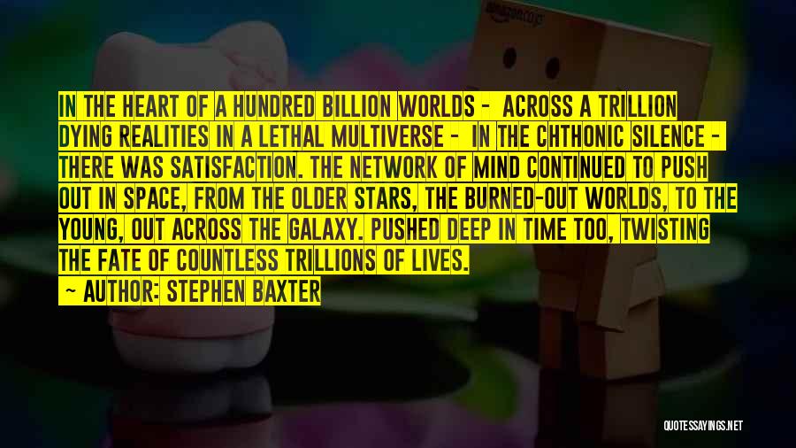 Best Mind Twisting Quotes By Stephen Baxter