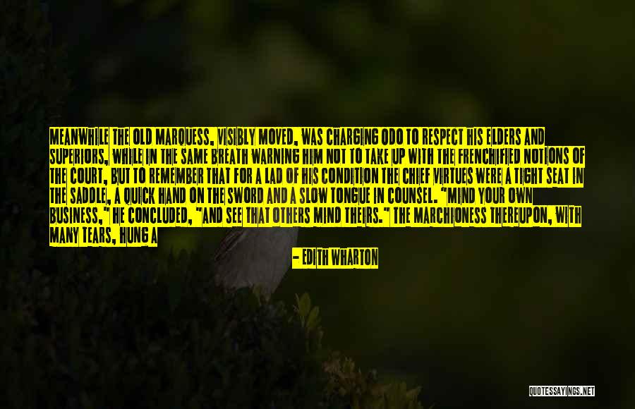 Best Mind Your Own Business Quotes By Edith Wharton Best Mind Your Own Business Quotes By Edith Wharton