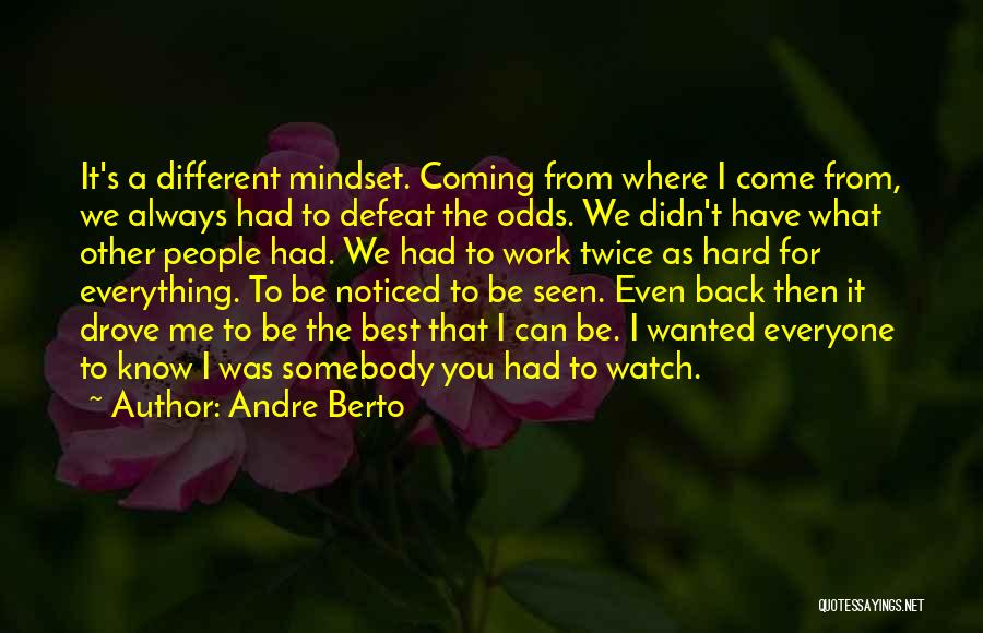 Best Mindset Quotes By Andre Berto