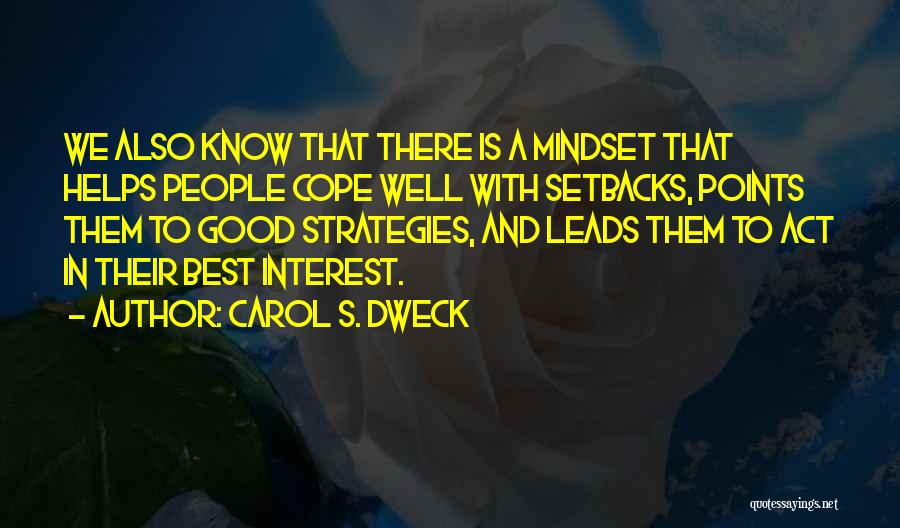 Best Mindset Quotes By Carol S. Dweck