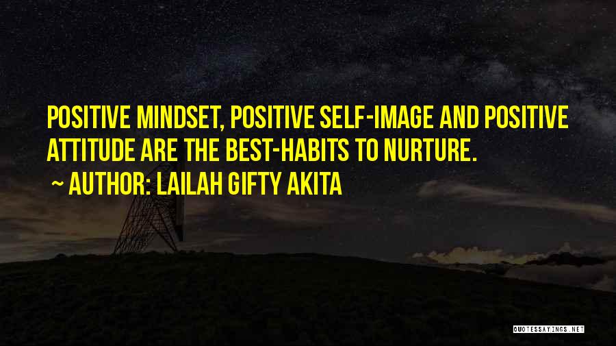 Best Mindset Quotes By Lailah Gifty Akita