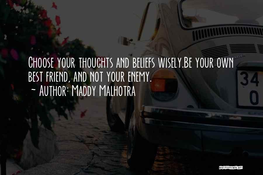 Best Mindset Quotes By Maddy Malhotra