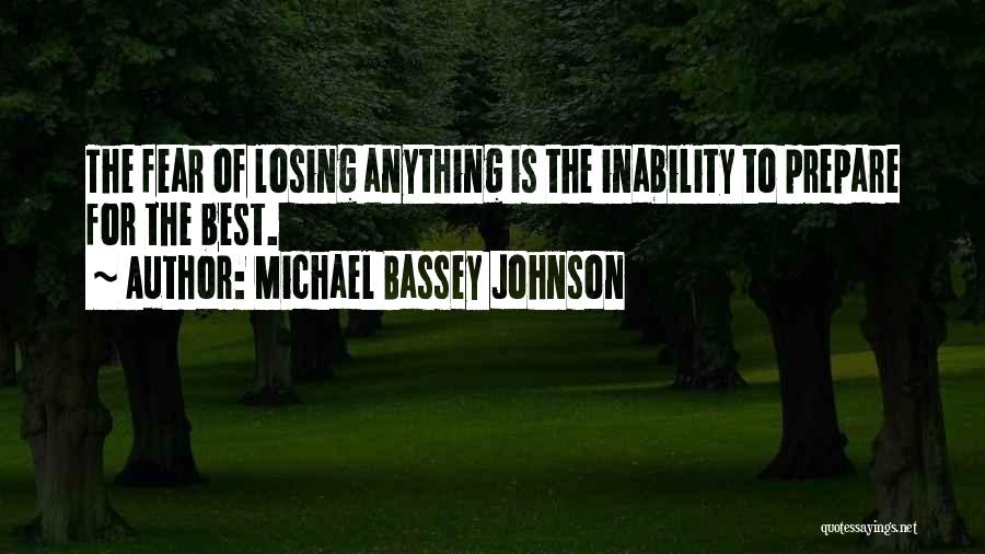 Best Mindset Quotes By Michael Bassey Johnson