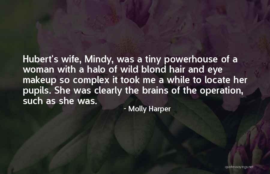 Best Mindy Quotes By Molly Harper