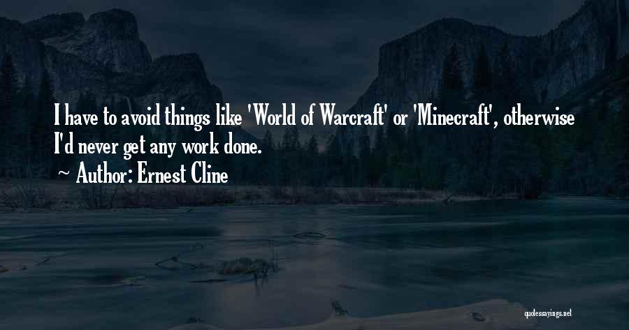 Best Minecraft Quotes By Ernest Cline