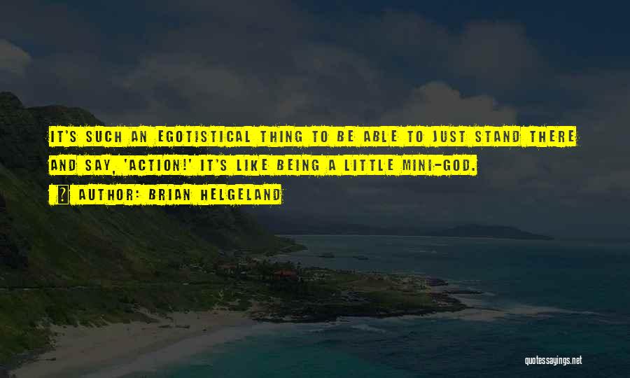 Best Mini Quotes By Brian Helgeland