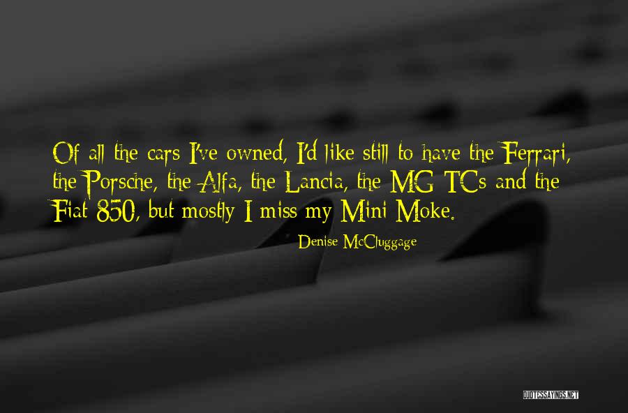 Best Mini Quotes By Denise McCluggage Best Mini Quotes By Denise McCluggage