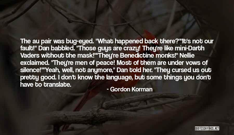 Best Mini Quotes By Gordon Korman Best Mini Quotes By Gordon Korman