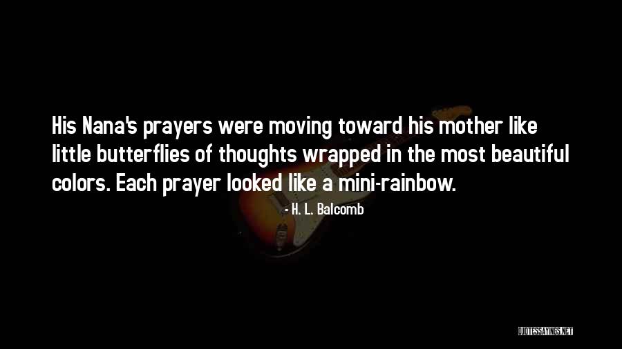 Best Mini Quotes By H. L. Balcomb Best Mini Quotes By H. L. Balcomb