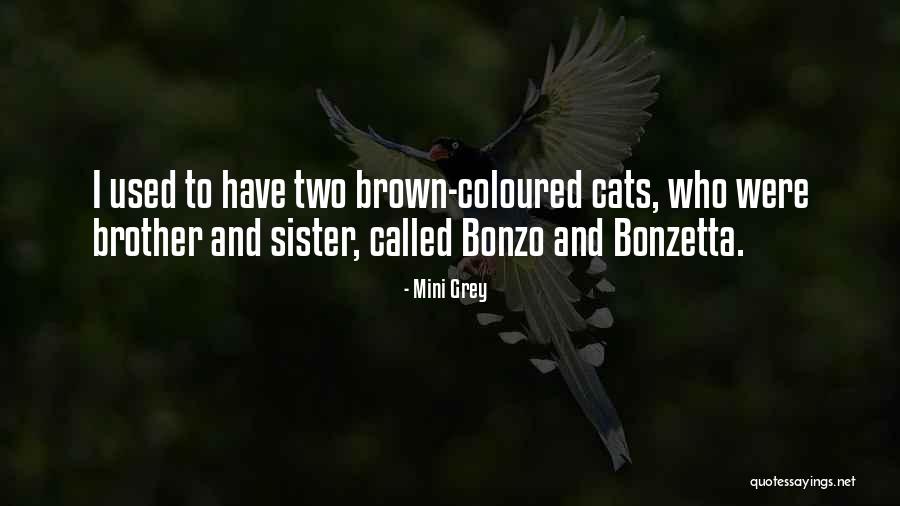 Best Mini Quotes By Mini Grey Best Mini Quotes By Mini Grey