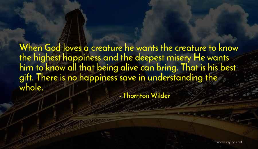 Best Misery Quotes By Thornton Wilder Best Misery Quotes By Thornton Wilder