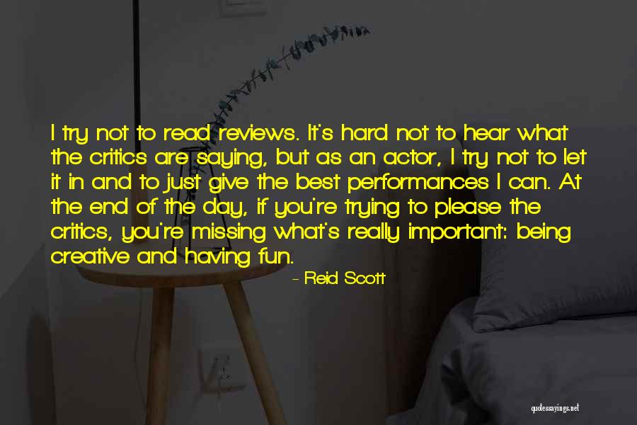 Best Missing You Quotes By Reid Scott Best Missing You Quotes By Reid Scott