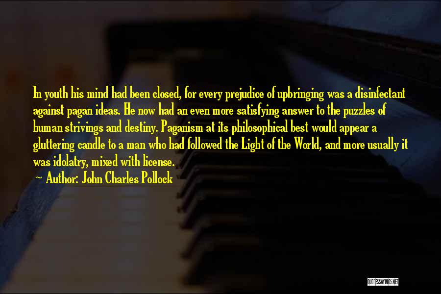 Best Mixed Quotes By John Charles Pollock