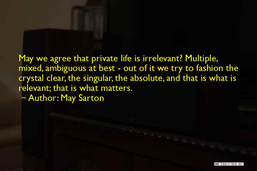 Best Mixed Quotes By May Sarton