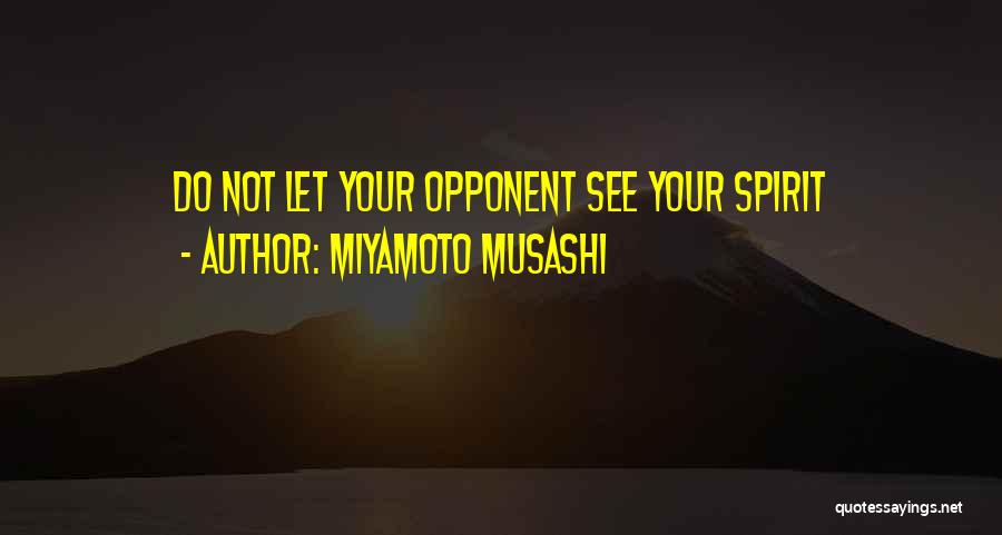 Best Miyamoto Musashi Quotes By Miyamoto Musashi