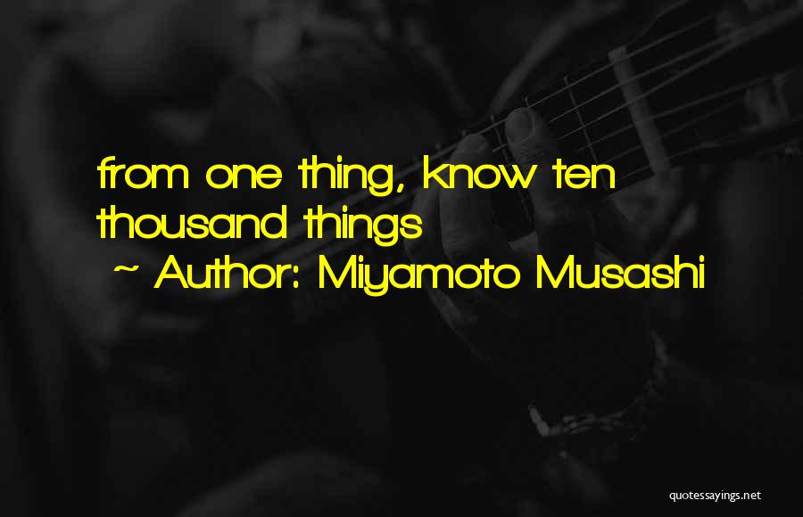 Best Miyamoto Musashi Quotes By Miyamoto Musashi