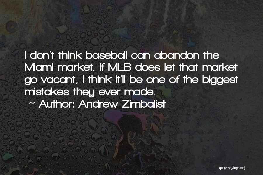 Best Mlb Quotes By Andrew Zimbalist