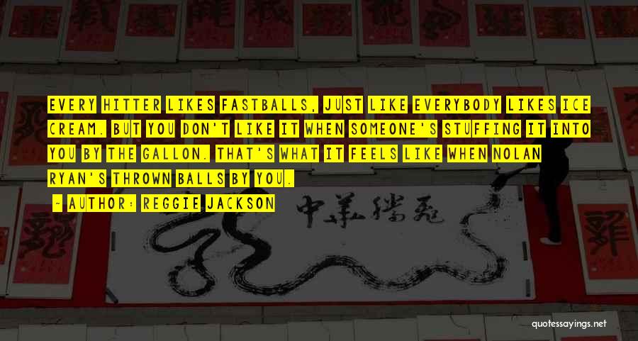 Best Mlb Quotes By Reggie Jackson