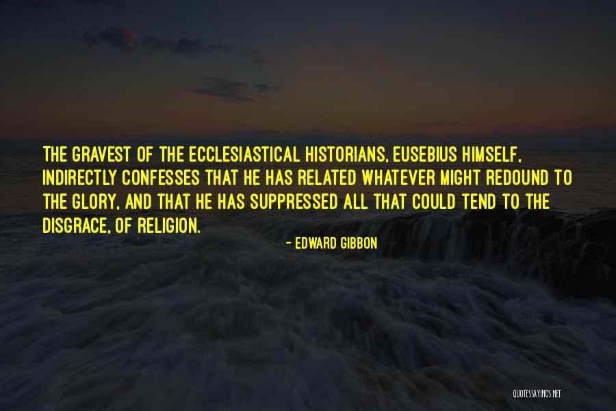 Best Mlg Quotes By Edward Gibbon Best Mlg Quotes By Edward Gibbon